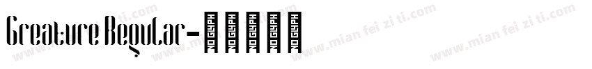 Greature Regular字体转换